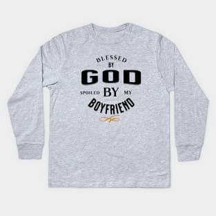 Blessed by God Spoiled by my Boyfriend Black and Gold Funny and Quirky Kids Long Sleeve T-Shirt